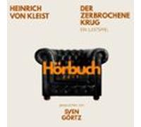 Der Zerbrochne Krug. Ein Lustspiel. (audiolibro)