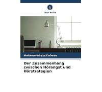 Der Zusammenhang zwischen Hörangst und Hörstrategien