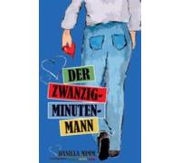 Der Zwanzig-minuten-mann (ebook)