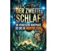 Der Zweite Schlaf: Die vergessene Ruhephase die uns die Industrie stahl