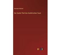 Der Zweite Theil des Goethe'schen Faust