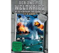 Der Zweite Weltkrieg - Der grosse Seekrieg in Farbe [Alemania] [DVD]