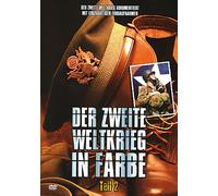 Der zweite Weltkrieg in Farbe - Teil 2 [Alemania] [DVD]