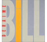 Deraime, Bill - Bill Deraime