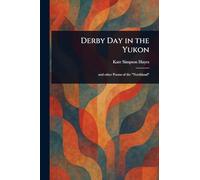 Derby Day in the Yukon