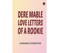 Dere Mable: Love Letters of a Rookie