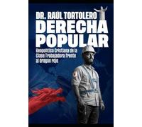 DERECHA POPULAR: Geopolítica Cristiana de la Clase Trabajadora frente al dragón rojo