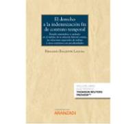 Derecho A La Indemnización Fin De Contrato Temporal. Estudio Sistemáti