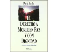 Derecho A Morir En Paz Y Con