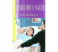 DERECHO A NACER (Libros Abiertos)