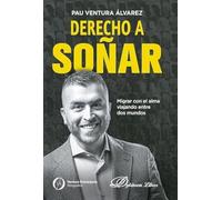 Derecho a soñar. Migrar con el alma viajando entre dos mundos