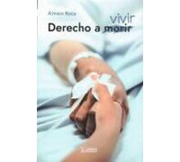DERECHO A VIVIR: Un análisis jurídico-antropológico sobre el nuevo totalitarismo eutanásico