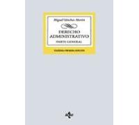 Derecho Administrativo: Parte general (Derecho - Biblioteca Universitaria de Editorial Tecnos)