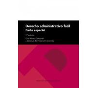 Derecho Administrativo Fácil. Parte Especial 2ª Edición