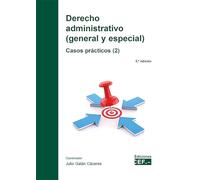 Derecho administrativo (general y especial). Casos prácticos (2)