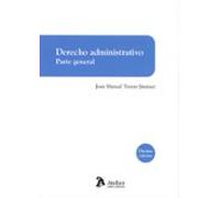Derecho Administrativo. Parte General 2025