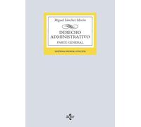 Derecho Administrativo: Parte general (Derecho - Biblioteca Universitaria de Editorial Tecnos)