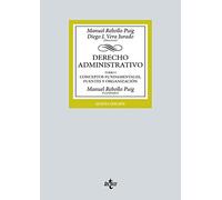 Derecho Administrativo: Tomo I Conceptos fundamentales, fuentes y organización (Derecho - Biblioteca Universitaria de Editorial Tecnos)