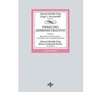 Derecho administrativo: Tomo II. Régimen Jurídico básico y control de la administración (Derecho - Biblioteca Universitaria de Editorial Tecnos)