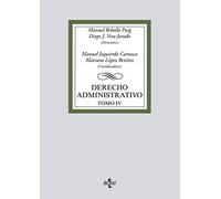 Derecho administrativo: Tomo IV (Derecho - Biblioteca Universitaria de Editorial Tecnos)