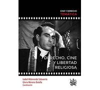 Derecho, Cine y Libertad Religiosa (Cine y Derecho Temática)