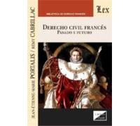 Derecho Civil Frances. Pasado Y Futuro.