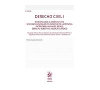 Derecho Civil I. 3ª Edición Introducción al Derecho Civil. Nociones generales del Derecho de la Persona. Patrimonio. Bienes (Manuales de Derecho Civil y Mercantil)