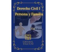 Derecho Civil I: Persona y Familia (EDITORIAL TOLETUM)