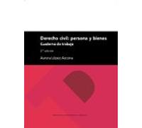 Derecho Civil: Persona Y Bienes 3ª Edición