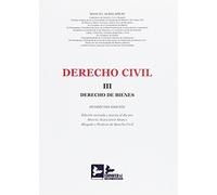 DERECHO CIVIL TOMO III: DERECHO DE BIENES