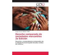 Derecho comparado de sociedades mercantiles 2a Edición