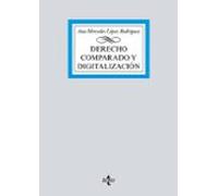 Derecho comparado y digitalización (Derecho - Biblioteca Universitaria de Editorial Tecnos)
