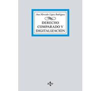 Derecho comparado y digitalización (Derecho - Biblioteca Universitaria de Editorial Tecnos)