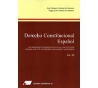 Derecho Constitucional Español (III). Los derechos fundamentales en la constitución española de 1978. Contenido, garantías y suspensión (SIN COLECCION)