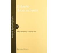 DERECHO DE CAZA EN ESPA?A,EL (SIN COLECCION)