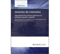 Derecho de contratos: Aproximación teórico-práctica al sistema español vigente (Manual Universitario)