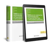 DERECHO DE CONTRATOS, RESPONSABILIDAD EXTRACONTRACTUAL E INTELIGENCIA ARTIFICIAL (DÚO) (Estudios)