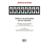 Derecho De Daños. Daños A La Privacidad De Los Menores