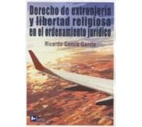 Derecho De Extranjería Y Libertad Religiosa En El Ordenamiento Jurídic