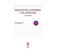 Derecho de la Empresa y del Mercado 7ª Edición (Manuales de Derecho Civil y Mercantil)
