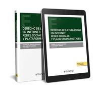 Derecho De La Publicidad En Internet: Redes Sociales Y Plataformas Dig