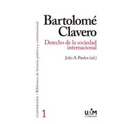 Derecho de la sociedad internacional: 1 (Claveriana)