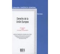Derecho de la Unión Europea (10ª Edición) (Jurídica general-Cursos)