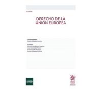 Derecho de la Unión Europea 2ª Edición (Manuales de Derecho Administrativo, Financiero e Internacional Público)