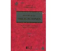 Derecho de las Obligaciones. 2 Volumenes. Análisis Exegético del Nuevo Código Civil y Comercial