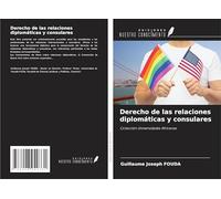 Derecho de las relaciones diplomáticas y consulares: Colección Universidades Africanas