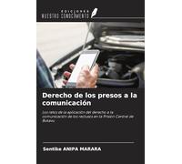 Derecho de los presos a la comunicación: Los retos de la aplicación del derecho a la comunicación de los reclusos en la Prisión Central de Bukavu