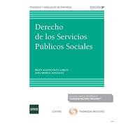 Derecho de los Servicios Públicos Sociales (Tratados y Manuales de Empresa)