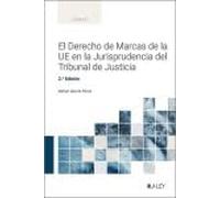 Derecho de marcas de la UE en la jurisprudencia del tribunal de justicia