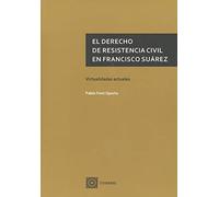 Derecho de resistencia civil en Francisco Suárez, El